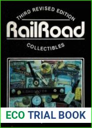 Railroad Collectibles An Illustrated Value Guide
