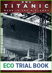 RMS Titanic Made in the Midlands