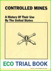 Controlled Mines A History of their Use by the United States