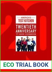 America|s Test Kitchen Twentieth Anniversary TV Show Cookbook