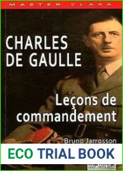 Charles de Gaulle, lecons de commandement