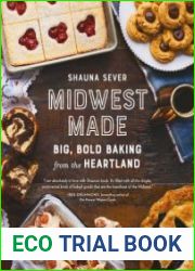 Midwest Made Big, Bold Baking from the Heartland