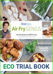Air Fry Genius 100+ New Recipes for EVERY Air Fryer