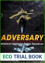 Adversary America|s Aggressor Fighter Squadrons