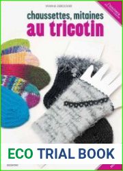 Chaussettes, mitaines au tricotin