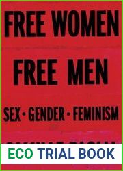 Free Women, Free Men Sex, Gender, Feminism