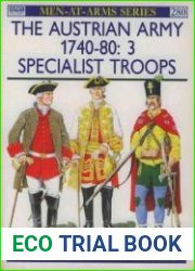 Osprey Men-at-Arms 280 - Austrian Army 1740-80 (3) Specialist Troops