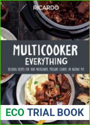 Multicooker Everything Delicious Recipes for Your Multicooker, Pressure Cooker or Instant Pot