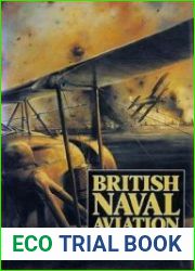 British Naval Aviation - The Fleet Air Arm, 1917-1990