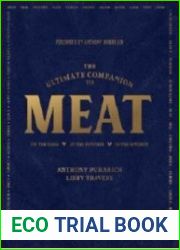 The Ultimate Companion to Meat On the Farm, At the Butcher, In the Kitchen