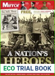 A Nation’s Heroes (World War 100 Mirror Collection Edition 4)