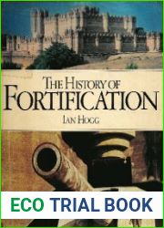 The History of Fortification