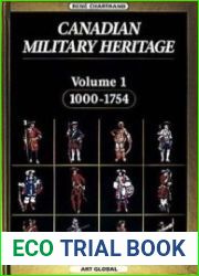 Canadian Military Heritage Volume 1 1000-1754