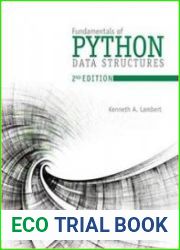 Fundamentals of Python Data Structures (MindTap Course List) Second Edition