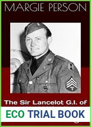 The Sir Lancelot G.I. of World War II Battle of the Bulge