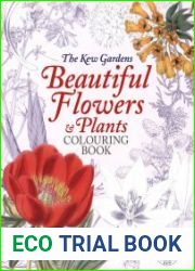 The Kew Gardens Beautiful Flowers & Plans Coloring Book
