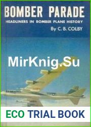 Bomber Parade Headliners in Bomber Plane History