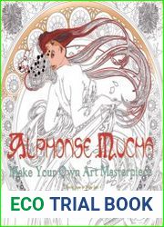 Alphonse Mucha - Make Your Own Art Masterpiece - Coloring Book