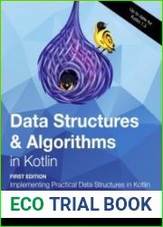 Data Structures and Algorithms in Kotlin (1st Edition)