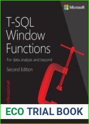 T-SQL Window Functions For data analysis and beyond (2nd Edition)
