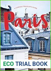 Paris A Curious Traveler|s Guide