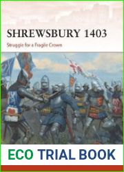 Shrewsbury 1403 Struggle for a Fragile Crown