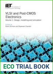 VLSI and Post-CMOS Electronics. Volume 1 Design, modelling and simulation