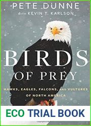 Birds of Prey Hawks, Eagles, Falcons, and Vultures of North America