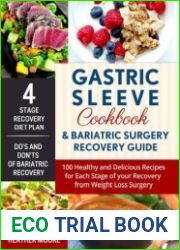 Gastric Sleeve Cookbook & Bariatric Surgery Recovery Guide