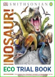 Dinosaur! Over 60 Prehistoric Creatures as You|ve Never Seen Them Before, Second Edition