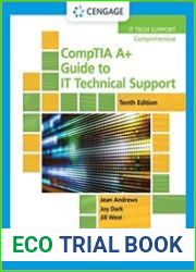 CompTIA A+ Guide to IT Technical Support (MindTap Course List) Tenth Edition