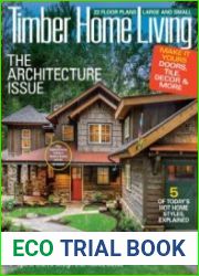 Timber Home Living The Architecture Issue
