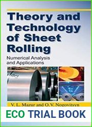 Theory and Technology of Sheet Rolling Numerical Analysis and Applications