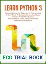 Learn Python 3 Practical Course for Beginners to Programming in One Week