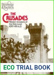 Strategy And Tactics No 70 - The Crusades, Western Invasions of the Holy Land 1097-1191 A. D.