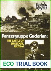 Strategy And Tactics No 57 - Panzergruppe Guderian, the battle of Smolensk July 1941
