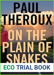 On the Plain of Snakes A Mexican Journey