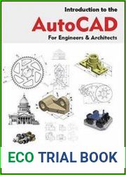 Introduction To The AutoCAD For Engineers & Architects