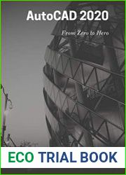AutoCAD 2020 From Zero to Hero (AutoCAD From Zero to Hero)