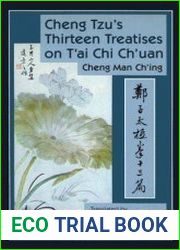 Cheng Tzu|s Thirteen Treatises on T|ai Chi Ch|uan