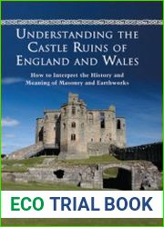 Understanding the Castle Ruins of England and Wales