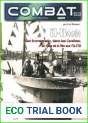 U-Boote Carl Emmermann, Dans Caraibes, au Cap et a Rio sur l’U-172 (Combat Air Terre Mer №08)