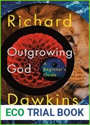 Outgrowing God A Beginner’s Guide