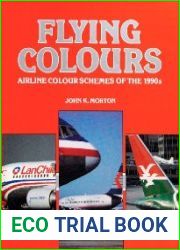 Flying Colours Airline Colour Schemes of the 1990s