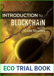Introduction to Blockchain with Case Studies