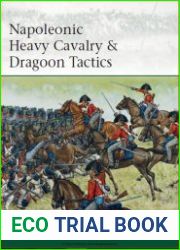 Napoleonic Heavy Cavalry & Dragoon Tactics