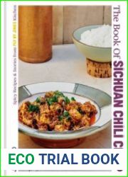 The Book of Sichuan Chili Crisp Spicy Recipes and Stories from Fly By Jing|s Kitchen [A Cookbook]