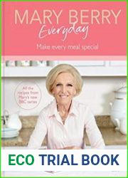 Mary Berry Everyday Make Every Meal Special