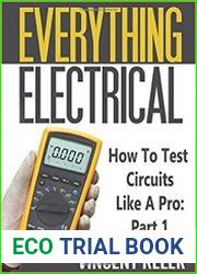 Everything Electrical How To Test Circuits Like A Pro Part 1