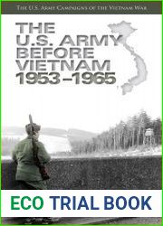 The U.S. Army Before Vietnam, 1953-1965 (The U.S. Army Campaigns of the Vietnam War)